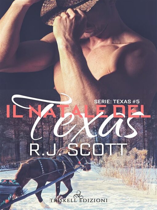 Title details for Il Natale del Texas--Serie "Texas #5" by R.J. Scott - Available
